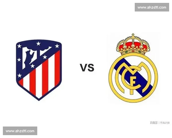 欧冠焦点战皇马vs马竞巅峰对决引爆伯纳乌之夜谁主沉浮悬念丛生